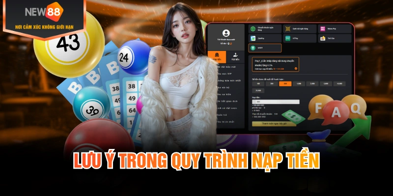 Lưu ý trong quy trình nạp tiền
